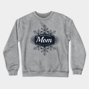 Homeschool Mom Teach Pray Drink Coffee Crewneck Sweatshirt